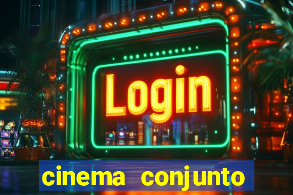 cinema conjunto nacional brasilia